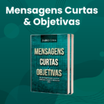 Mensagens curtas e objetivas