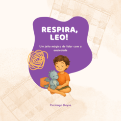 Respira, Léo: o Guia para Enfrentar a Ansiedade